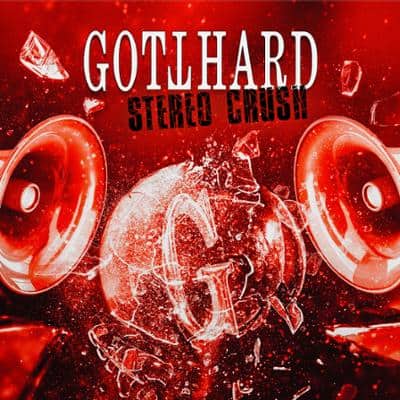 gotthard stereocrush